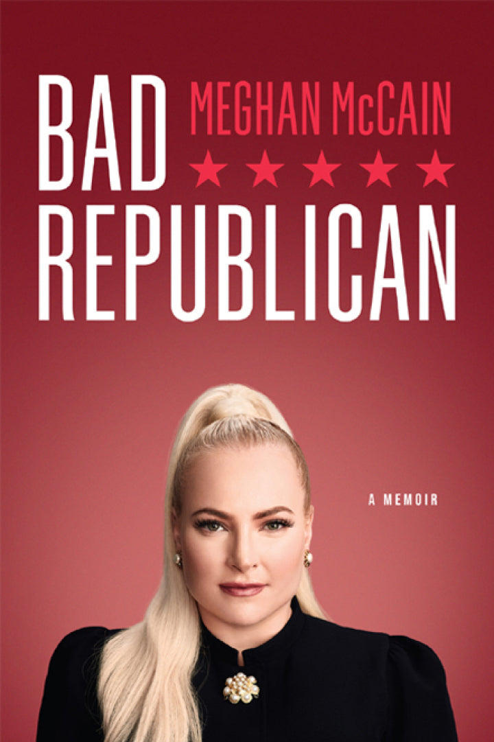 Bad Republican A Memoir