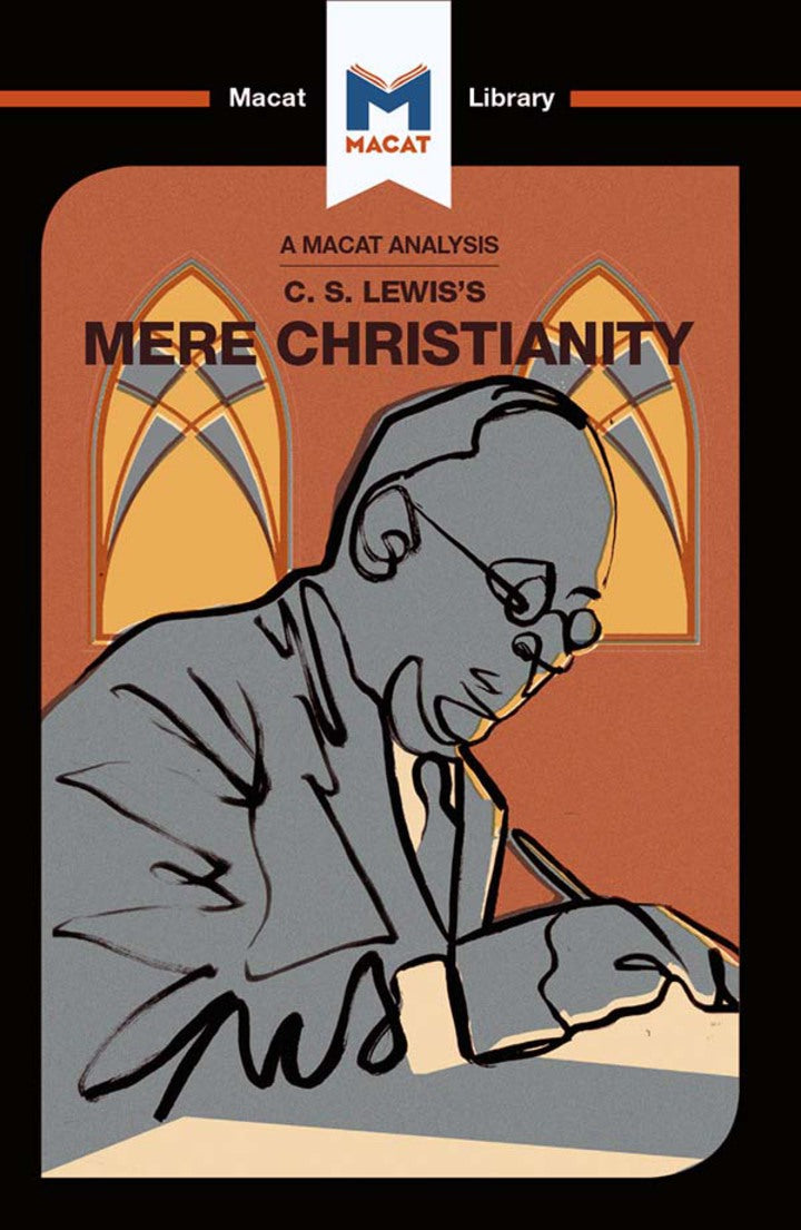 An Analysis of C.S. Lewis's Mere Christianity 1st Edition